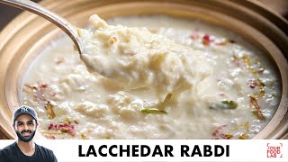 Lacchedar Rabdi Recipe  प्योर दूध से बनाइयें हलवाई जैसी लच्छेदार रबड़ी  Chef Sanjyot Keer [upl. by Bacchus]