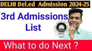 what to do next  Delhi Diet 3rd Admission List 2024Sarvguru [upl. by Llenrahs]