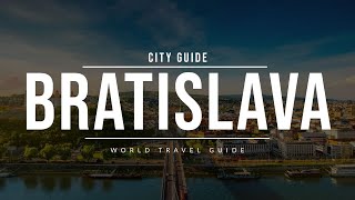 BRATISLAVA City Guide  Slovakia  Travel Guide [upl. by Pharaoh]