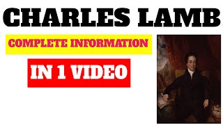 Charles Lamb biography and works [upl. by Esidarap15]