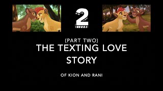 Kion and Rani Texting Love Story  Episode 2  The Lion Guard [upl. by Kreindler]