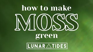 How to make MOSS GREEN with Lunar Tides  Hair Swatch [upl. by Wiburg142]