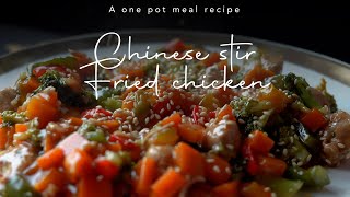 One Pot Meal Series  Episode 2  Chinese Stir Fried Chicken [upl. by Ydniw]