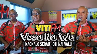 Kaokalo Serau  QEB Serenaders VitiFM Vosa Na Wa [upl. by Dunseath]