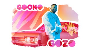 Gocho  Gozo Video Oficial [upl. by Rolfston740]