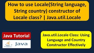 How to use LocaleString language String country constructor of Locale class  JavautilLocale [upl. by Bergerac]