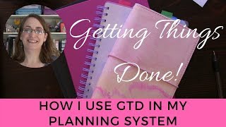 GTD Planner System  How I Use GTD in My Planning System [upl. by Htnicayh]