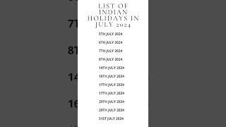 List of Indian Holidays in July 2024 📅 Calendar 365 📅 [upl. by Eidna323]