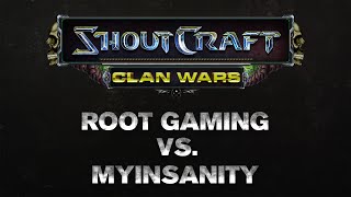 SHOUTCraft Clan Wars S2  ROOT Gaming vs mYinsanity [upl. by Ranjiv]