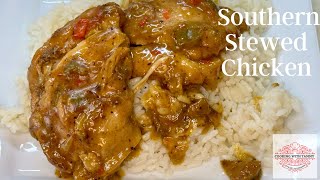 Southern Style Stewed Chicken Recipe  Southern Chicken Thigh Recipe [upl. by Arinayed]