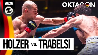 HOLZER vs TRABELSI  FREE FIGHT  OKTAGON 62 [upl. by Lilly757]