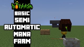 Basics To Botania  Semi Automatic Mana Farm [upl. by Hgielsa]