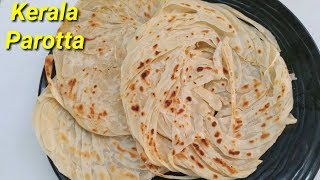 ಕೇರಳ ಪರೋಟ ಮಾಡಿ ನೋಡಿ  Kerala Paratta in Kannada  Layered Soft Parotta Recipe in kannada [upl. by Eidolem]