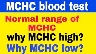 low and high mchc in bloodmchc normal rangemchc calculationcause of high and low mchc valuehindi [upl. by Stamata638]