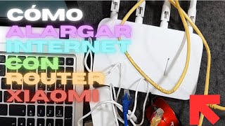 Cómo alargar internet con un router Xiaomi1FCC modelo R4CM [upl. by Curran14]