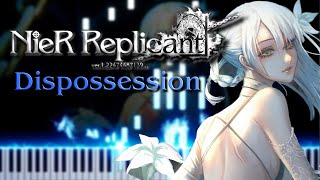 NieR Replicant 122 OST  Dispossession piano transcription  sheet music [upl. by Joashus33]