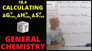 184 Calculating Delta G Delta H amp Delta S  General Chemistry [upl. by Ekard]