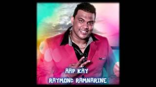 AAP KAY  RAYMOND RAMNARINE [upl. by Clere]