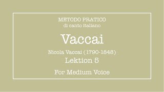 Vaccai  Lesson 5  Medium [upl. by Oilegor]