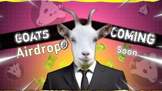 Goats Airdrop Listing Date✅  Goats Airdrop Update  Goats New Update [upl. by Assennev]