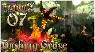 Hushing Grove Trine 2 07 [upl. by Ilatan995]