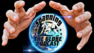 Spanning the Globe Ep 2437 [upl. by Eylhsa]