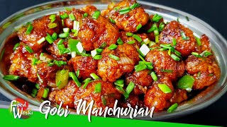 Gobi Manchurian Recipe  Restaurant Style Easy and Crispy Gobhi Manchurian  Street Food  Foodworks [upl. by Belloir]