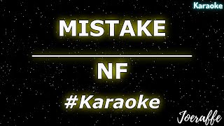 NF  MISTAKE Karaoke [upl. by Kano]