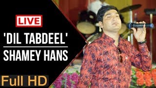 Dil Tabdeel Kitta  Masihi Song  By Shamey Hans [upl. by Enitsenre123]