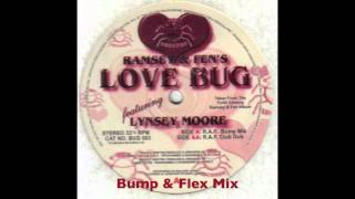 Ramsey amp Fens Love Bug  Bump amp Flex Mix UK Garage [upl. by Manley900]