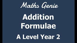 Addition formulae [upl. by Dorris]