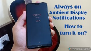 How to Get Always on Ambient display Notifications on Nokia 61 Plus [upl. by Valerian]