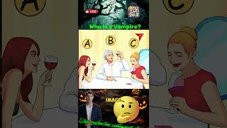 Who is a Vampire🧛‍♀️ quiz😳 riddle😲 riddleoftheday viral shorts [upl. by Weibel686]