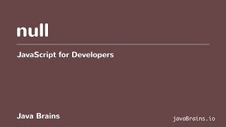 JavaScript for Developers 13  Understanding null [upl. by Usanis247]