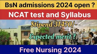 New BsN admissions in Govt institute  Total stipend  NCAT test  BsN admissions [upl. by Nek]