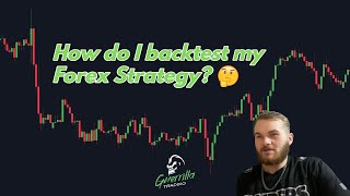 How do I backtest my Forex strategy  Guerrilla Trading [upl. by Fadiman]