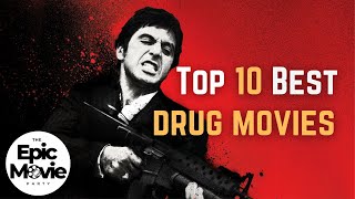 Top 10 Best Drug Themed Movies  Must Watch [upl. by Arrim]