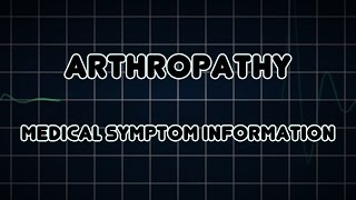 Arthropathy Medical Symptom [upl. by Andre]