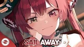 Nightcore  Sail Away  Lyrics [upl. by Curnin782]