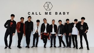 EAST2WEST EXO  CALL ME BABY 叫我 Dance Cover guy ver [upl. by Hoban]