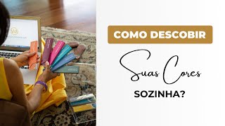 COMO DESCOBRIR SUA CARTELA DE CORES SOZINHA [upl. by Sabanrab]