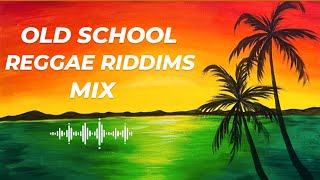 Old School Reggae Riddim Classics  Reggae Mix 2023 [upl. by Findley126]