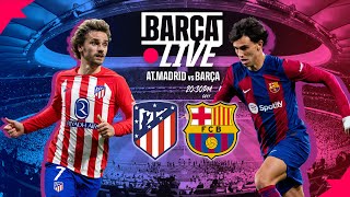 🔴 BARÇA LIVE  AT MADRID vs FC BARCELONA  LA LIGA 2324 ⚽ [upl. by Perzan872]