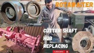 Amazing working of ideas rotavator cutter shaft hub replacing process of manufacturingtahirafzal [upl. by Hnao]