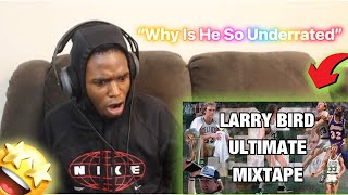 LeBron SUPERFAN Reacts To Larry Bird ULTIMATE Mixtape IN DISBELIEF [upl. by Tim126]