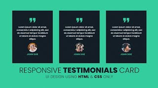 Responsive Testimonials Card UI Design Using Html5 amp CSS3 [upl. by Nae989]