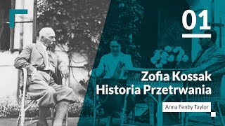 Zofia Kossak Historia przetrwania [upl. by Jule87]