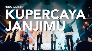 NDC Worship  Kupercaya JanjiMu Live Performance [upl. by Lilas111]