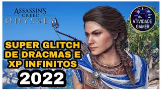 Assassins Creed Odyssey  Super Glitch de Dracmas e XP Infinitos 2022 [upl. by Rochell656]