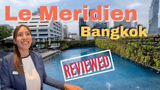 Newly renovated 2023 Le Méridien Hotel Bangkok  Reviewed [upl. by Berman]